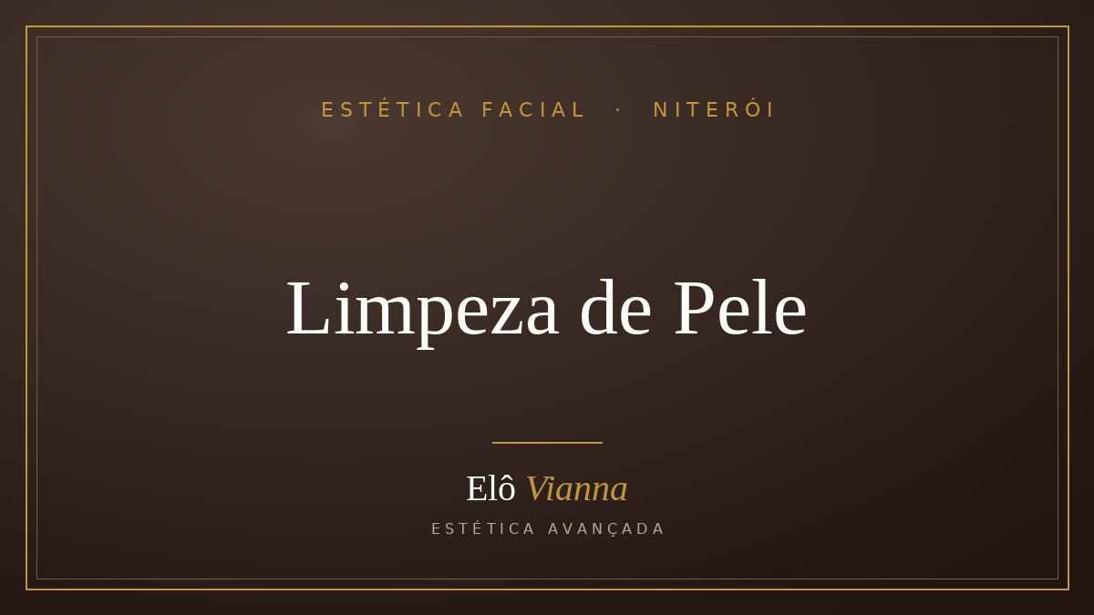Limpeza de Pele em Niterói — Elô Vianna Estética Avançada
